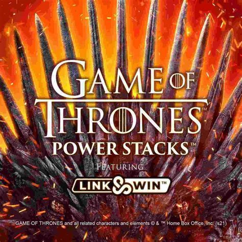 Game of Thrones Power Stacks Slot .